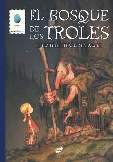 BOSQUE DE LOS TROLES, EL | 9788416817153 | HOLMVALL, JOHN | Llibreria Drac - Librería de Olot | Comprar libros en catalán y castellano online