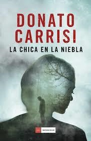 CHICA EN LA NIEBLA, LA | 9788416634583 | CARRISI, DONATO | Llibreria Drac - Llibreria d'Olot | Comprar llibres en català i castellà online