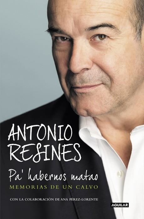 PA' HABERNOS MATAO | 9788403517417 | RESINES, ANTONIO | Llibreria Drac - Llibreria d'Olot | Comprar llibres en català i castellà online