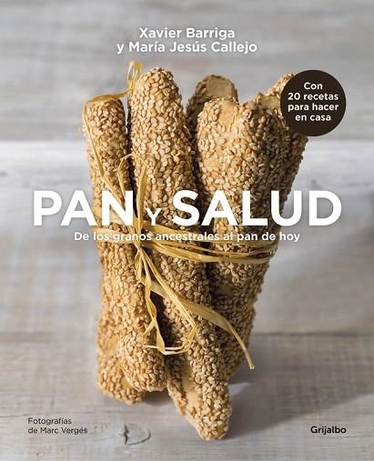 PAN Y SALUD | 9788416220656 | CALLEJO, MARÍA JESÚS; BARRIGA, XAVIER | Llibreria Drac - Llibreria d'Olot | Comprar llibres en català i castellà online