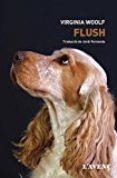 FLUSH | 9788416853090 | WOOLF, VIRGINIA | Llibreria Drac - Llibreria d'Olot | Comprar llibres en català i castellà online