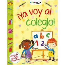 ¡YA VOY AL COLEGIO! | 9788416189649 | VV.AA. | Llibreria Drac - Llibreria d'Olot | Comprar llibres en català i castellà online