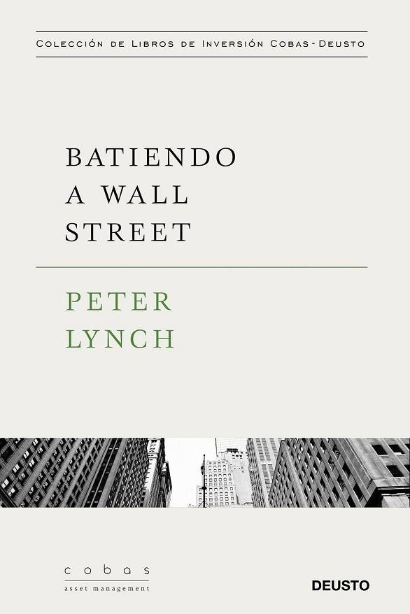 BATIENDO A WALL STREET | 9788423427376 | LYNCH, PETER | Llibreria Drac - Librería de Olot | Comprar libros en catalán y castellano online