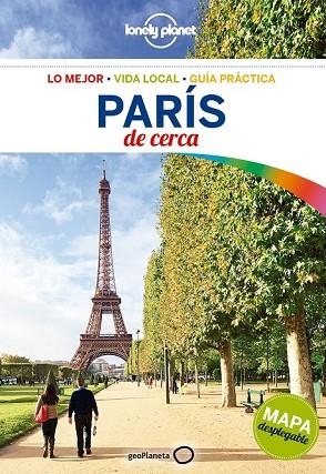 PARÍS DE CERCA 2017 (LONELY PLANET) | 9788408164722 | LE NEVEZ, CATHERINE | Llibreria Drac - Llibreria d'Olot | Comprar llibres en català i castellà online