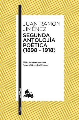 SEGUNDA ANTOLOJÍA POÉTICA (1898-1918) | 9788467050042 | JIMÉNEZ, JUAN RAMÓN | Llibreria Drac - Llibreria d'Olot | Comprar llibres en català i castellà online