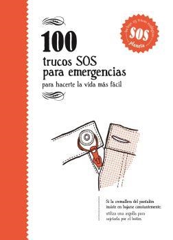 100 TRUCOS SOS PARA EMERGENCIAS | 9788494582950 | AA.DD. | Llibreria Drac - Llibreria d'Olot | Comprar llibres en català i castellà online