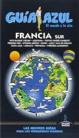 FRANCIA SUR 2017 ( GUIA AZUL) | 9788480235525 | Llibreria Drac - Llibreria d'Olot | Comprar llibres en català i castellà online