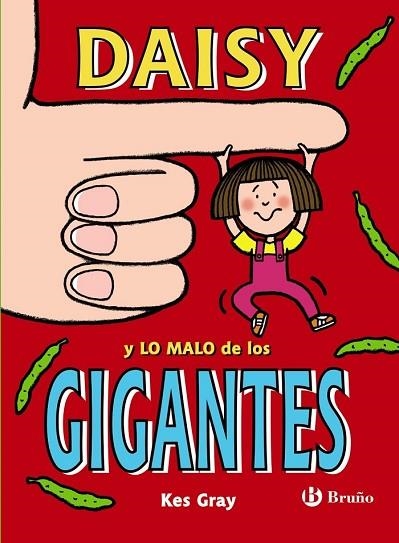 DAISY Y LO MALO DE LOS GIGANTES (DAISY 3) | 9788469620908 | GRAY, KES | Llibreria Drac - Llibreria d'Olot | Comprar llibres en català i castellà online