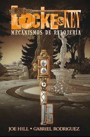 LOCKE AND KEY 5: MECANISMOS DE RELOJERIA | 9788490244395 | HILL, JOE; RODRÍGUEZ, GABRIEL | Llibreria Drac - Librería de Olot | Comprar libros en catalán y castellano online