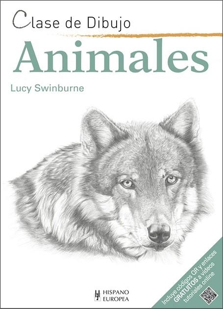 ANIMALES (+QR) (CLASE DE DIBUJO) | 9788425521133 | SWINBURNE, LUCY | Llibreria Drac - Llibreria d'Olot | Comprar llibres en català i castellà online