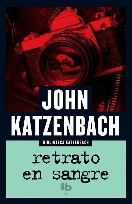 RETRATO EN SANGRE | 9788490703663 | KATZENBACH, JOHN | Llibreria Drac - Llibreria d'Olot | Comprar llibres en català i castellà online