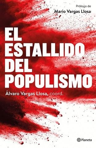 ESTALLIDO DEL POPULISMO, EL | 9788408172437 | VARGAS LLOSA, ÁLVARO | Llibreria Drac - Llibreria d'Olot | Comprar llibres en català i castellà online