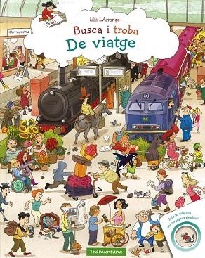 BUSCA I TROBA DE VIATGE | 9788416578610 | L'ARRONGE, LILLI | Llibreria Drac - Llibreria d'Olot | Comprar llibres en català i castellà online