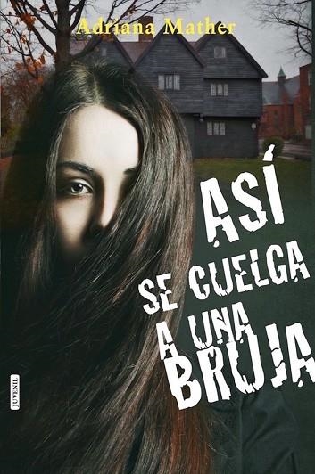 ASÍ SE CUELGA A UNA BRUJA | 9788416550883 | MATHER, ADRIANA | Llibreria Drac - Llibreria d'Olot | Comprar llibres en català i castellà online