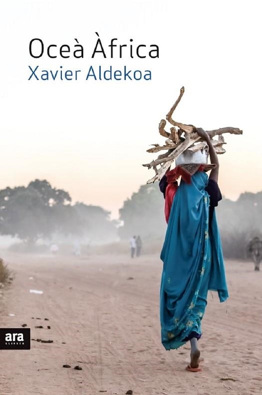 OCEÀ ÀFRICA | 9788416915125 | ALDEKOA, XAVIER | Llibreria Drac - Librería de Olot | Comprar libros en catalán y castellano online