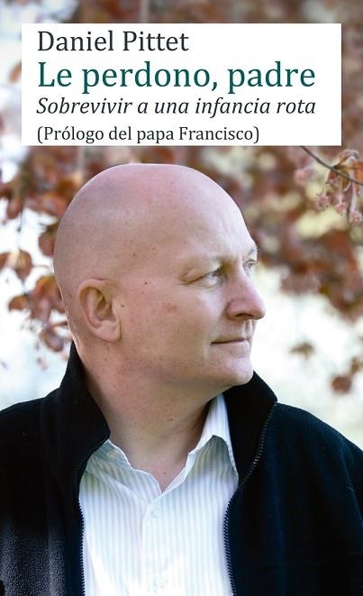 LE PERDONO PADRE | 9788427140509 | PITTET, DANIEL | Llibreria Drac - Llibreria d'Olot | Comprar llibres en català i castellà online