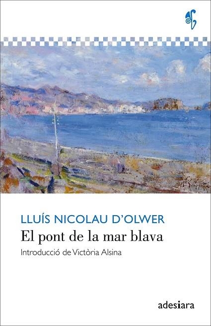 PONT DE LA MAR BLAVA, EL | 9788416948055 | NICOLAU, LLUÍS | Llibreria Drac - Librería de Olot | Comprar libros en catalán y castellano online