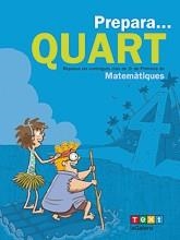 PREPARA QUART. MATEMÀTIQUES | 9788441230224 | MIQUEL, JOAN | Llibreria Drac - Llibreria d'Olot | Comprar llibres en català i castellà online