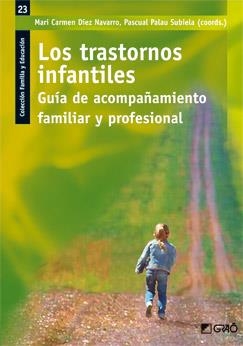 TRASTORNOS INFANTILES, LOS | 9788499805061 | DIEZ, MARI CARMEN;PALAU, PASCUAL | Llibreria Drac - Llibreria d'Olot | Comprar llibres en català i castellà online