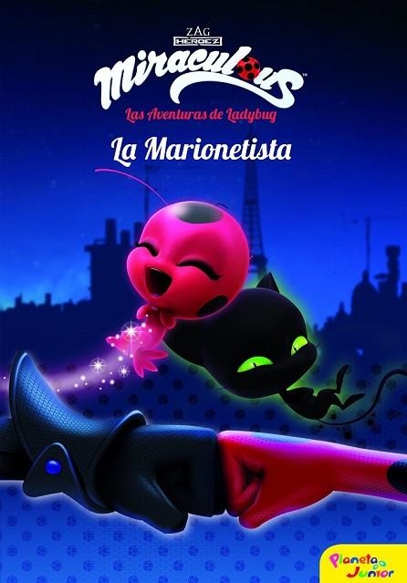 MARIONETISTA, LA (MIRACULOUS LADYBUG 3) | 9788408173403 | Llibreria Drac - Llibreria d'Olot | Comprar llibres en català i castellà online