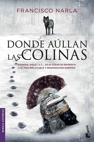 DONDE AÚLLAN LAS COLINAS | 9788408172581 | NARLA, FRANCISCO | Llibreria Drac - Llibreria d'Olot | Comprar llibres en català i castellà online