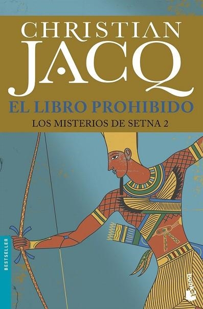 LIBRO PROHIBIDO, EL (LOS MISTERIOS DE SETNA 2) | 9788408172550 | JACQ, CHRISTIAN | Llibreria Drac - Llibreria d'Olot | Comprar llibres en català i castellà online