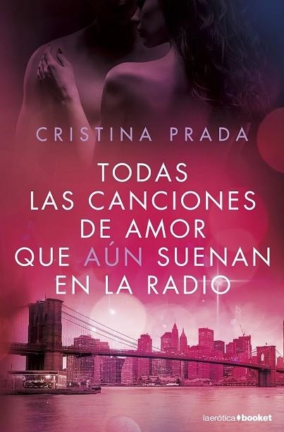 TODAS LAS CANCIONES DE AMOR QUE AÚN SUENAN EN LA RADIO | 9788408172635 | PRADA, CRISTINA | Llibreria Drac - Llibreria d'Olot | Comprar llibres en català i castellà online