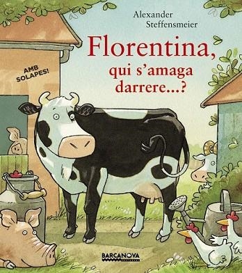 FLORENTINA, QUI S'AMAGA DARRERE...? | 9788448941529 | STEFFENSMEIER, ALEXANDER | Llibreria Drac - Librería de Olot | Comprar libros en catalán y castellano online