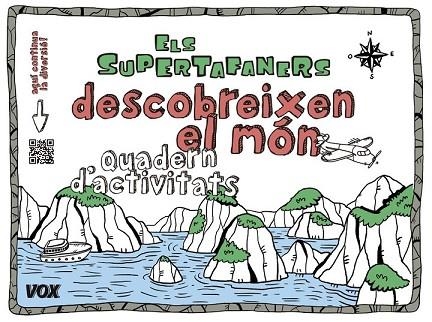 SUPERTAFANERS DESCOBREIXEN EL MÓN, ELS | 9788499742533 | Llibreria Drac - Llibreria d'Olot | Comprar llibres en català i castellà online