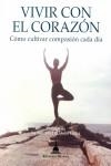 VIVIR CON EL CORAZON  | 9788494532771 | KOLTS, RUSSELL; CHODRON, THUBTEN | Llibreria Drac - Llibreria d'Olot | Comprar llibres en català i castellà online