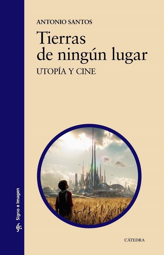 TIERRAS DE NINGÚN LUGAR | 9788437636986 | SANTOS, ANTONIO | Llibreria Drac - Llibreria d'Olot | Comprar llibres en català i castellà online