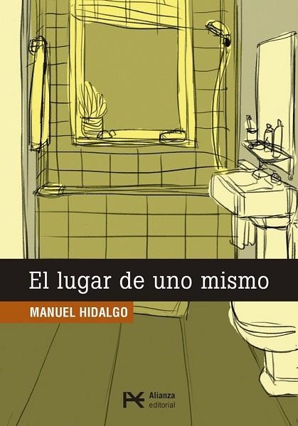 LUGAR DE UNO MISMO, EL | 9788491047551 | HIDALGO, MANUEL | Llibreria Drac - Librería de Olot | Comprar libros en catalán y castellano online