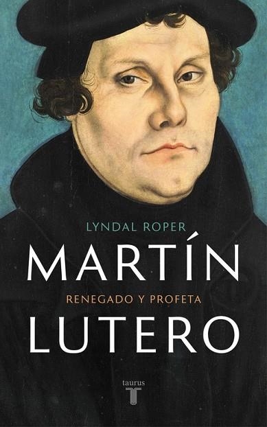 MARTÍN LUTERO | 9788430618637 | ROPER, LYNDAL | Llibreria Drac - Llibreria d'Olot | Comprar llibres en català i castellà online