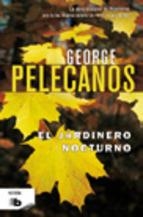 JARDINERO NOCTURNO, EL | 9788498728125 | PELECANOS, GEORGE | Llibreria Drac - Llibreria d'Olot | Comprar llibres en català i castellà online