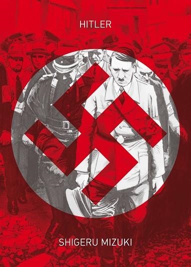 HITLER | 9788416880096 | MIZUKI, SHIGERU | Llibreria Drac - Llibreria d'Olot | Comprar llibres en català i castellà online