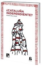 CATALUÑA INDEPENDIENTE? | 9788483198155 | VIDAL-FOLCH, XAVIER | Llibreria Drac - Llibreria d'Olot | Comprar llibres en català i castellà online