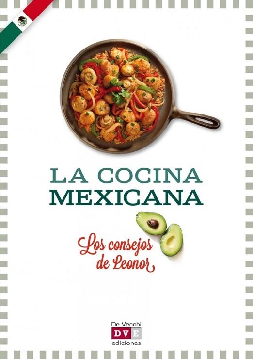 COCINA MEXICANA, LA | 9788431556112 | LEONOR | Llibreria Drac - Llibreria d'Olot | Comprar llibres en català i castellà online