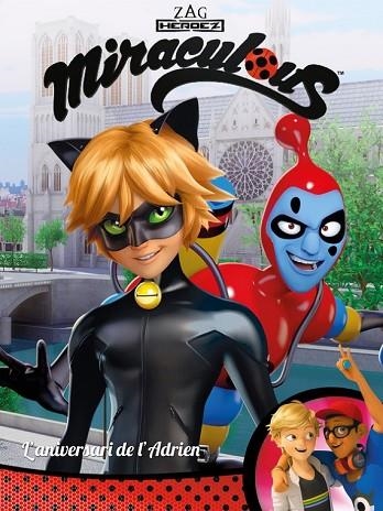 ANIVERSARI DE L'ADRIEN L' (MIRACULOUS LADYBUG) | 9788448848958 | VV.AA. | Llibreria Drac - Llibreria d'Olot | Comprar llibres en català i castellà online