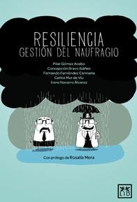 RESILIENCIA GESTION DEL NAUFRAGIO | 9788483565049 | AA.DD. | Llibreria Drac - Llibreria d'Olot | Comprar llibres en català i castellà online