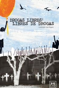 DROGAS LIBRES: LIBRES DE DROGAS | 9788483564240 | BUGARIN, INDER | Llibreria Drac - Llibreria d'Olot | Comprar llibres en català i castellà online