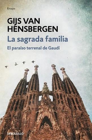 SAGRADA FAMILIA, LA | 9788466339728 | VAN HENSBERGEN, GIJS | Llibreria Drac - Llibreria d'Olot | Comprar llibres en català i castellà online