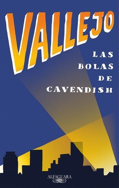 BOLAS DE CAVENDISH, LAS | 9788420430645 | VALLEJO | Llibreria Drac - Llibreria d'Olot | Comprar llibres en català i castellà online