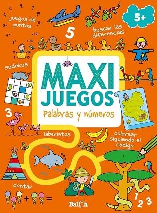 MAXI JUEGOS PALABRAS Y NÚMEROS +5 | 9789463079921 | VV.AA. | Llibreria Drac - Llibreria d'Olot | Comprar llibres en català i castellà online