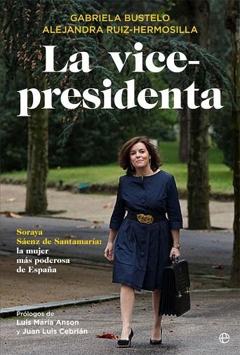 VICEPRESIDENTA, LA | 9788491640530 | BUSTELO, GABRIELA / RUIZ-HERMOSILLA, ALEJANDRA | Llibreria Drac - Llibreria d'Olot | Comprar llibres en català i castellà online