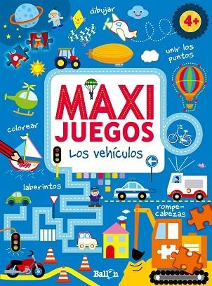 MAXI JUEGOS LOS VEHÍCULOS + 4 | 9789037491364 | VV.AA. | Llibreria Drac - Llibreria d'Olot | Comprar llibres en català i castellà online