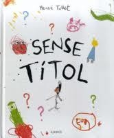 SENSE TÍTOL | 9788416126897 | TULLET, HERVE | Llibreria Drac - Llibreria d'Olot | Comprar llibres en català i castellà online