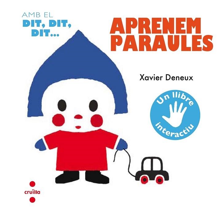 AMB EL DIT DIT DIT APRENEM PARAULES | 9788466141925 | DENEUX, XAVIER | Llibreria Drac - Llibreria d'Olot | Comprar llibres en català i castellà online