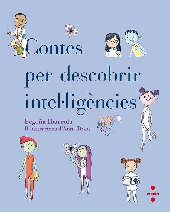 CONTES PER DESCOBRIR INTEL.LIGENCIES | 9788466143134 | IBARROLA, BEGOÑA | Llibreria Drac - Llibreria d'Olot | Comprar llibres en català i castellà online