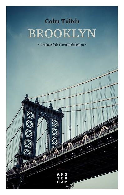 BROOKLYN | 9788416743384 | TÓIBÍN, COLM | Llibreria Drac - Llibreria d'Olot | Comprar llibres en català i castellà online