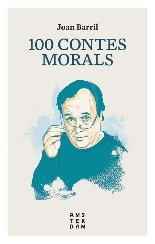 100 CONTES MORALS  | 9788416743513 | BARRIL, JOAN | Llibreria Drac - Llibreria d'Olot | Comprar llibres en català i castellà online